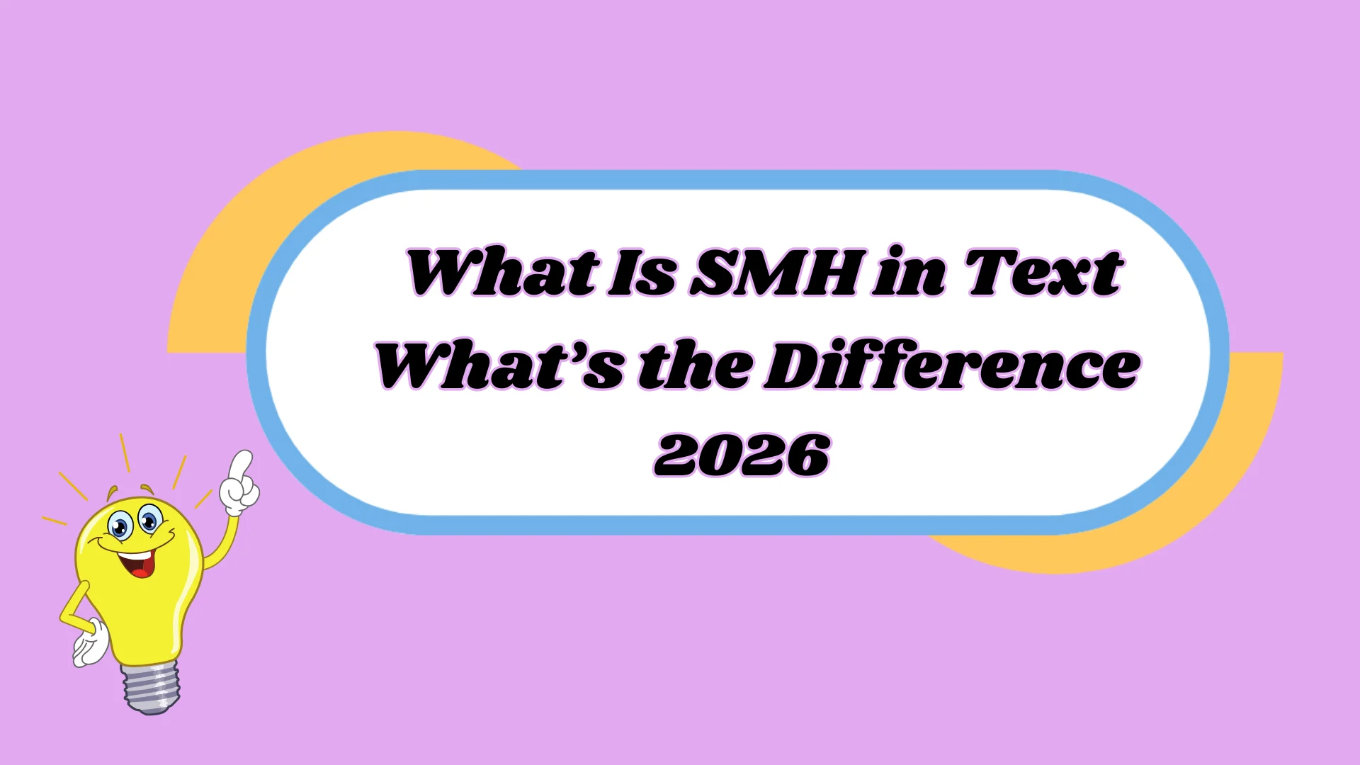 What Is SMH in Text